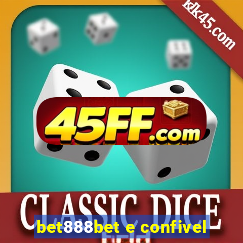 bet888bet e confivel